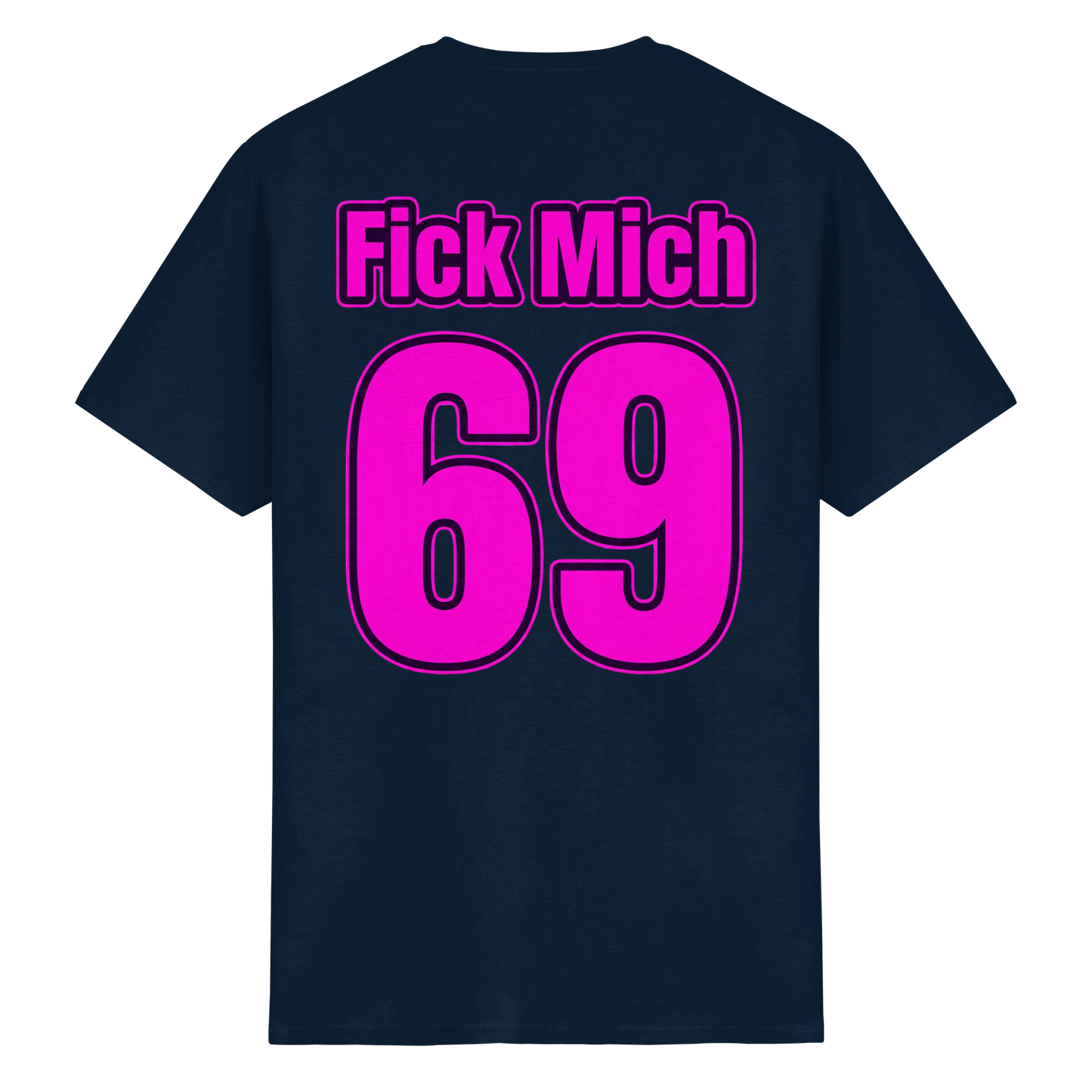 Fick Mich 69 - Malle T-Shirt