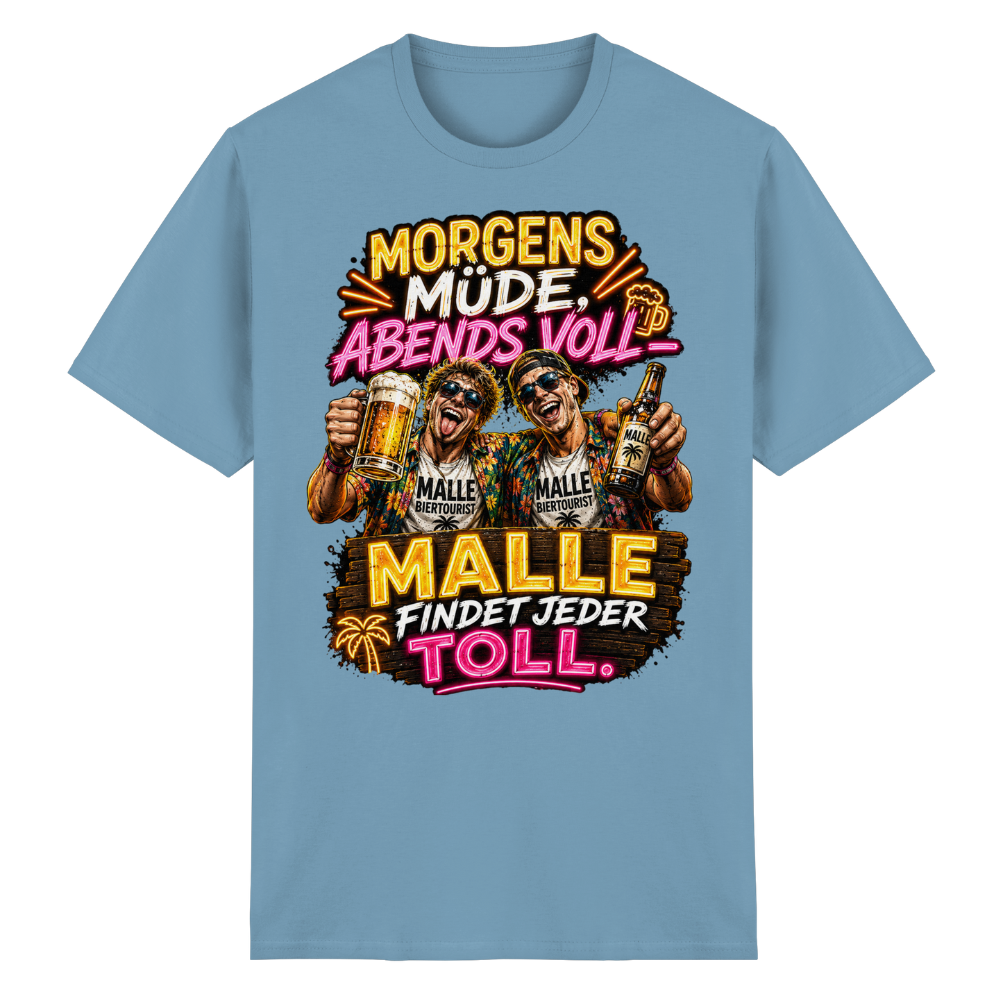 Morgens Müde Abends Voll - Malle T-Shirt