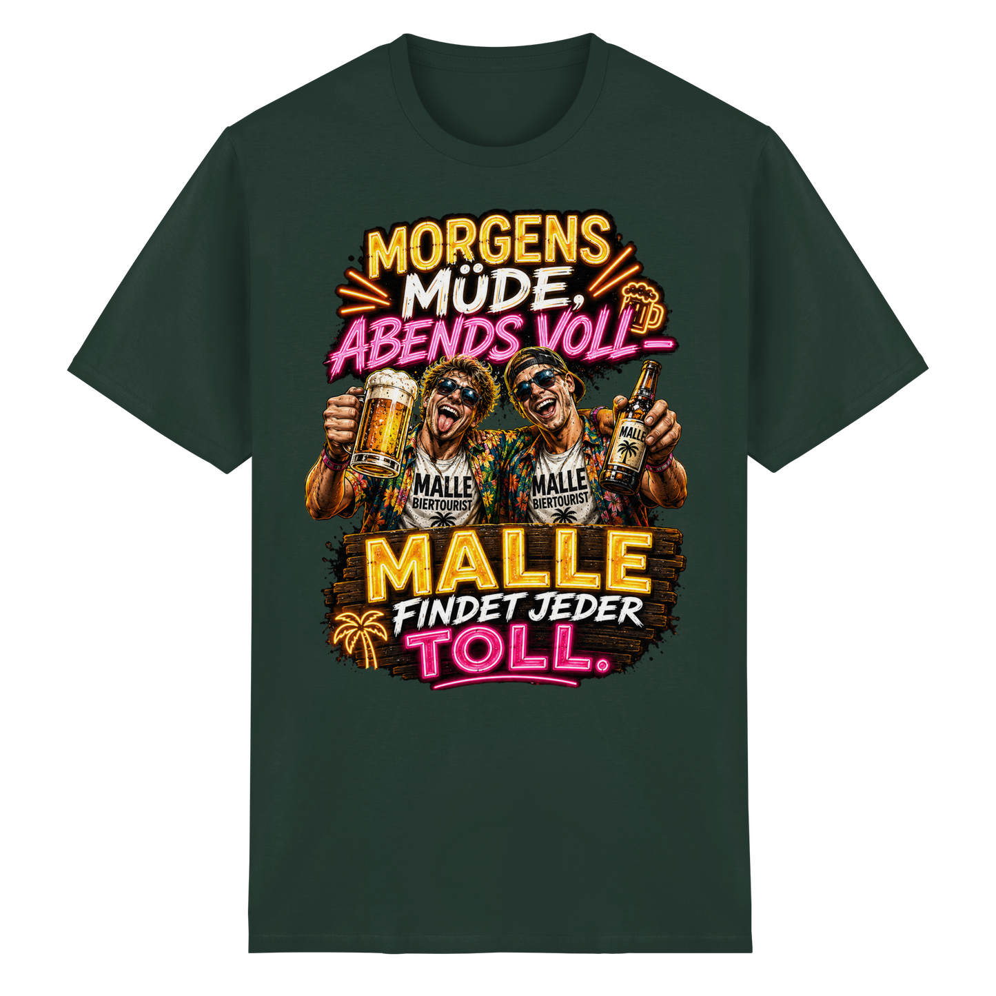 Morgens Müde Abends Voll - Malle T-Shirt